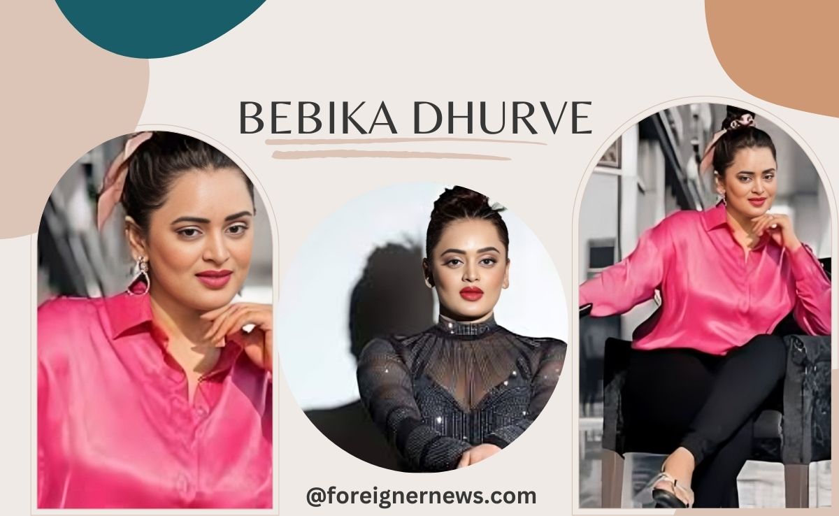bebika dhurve